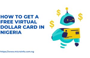How to Get a Free Virtual Dollar Card in Nigeria: A Complete Guide