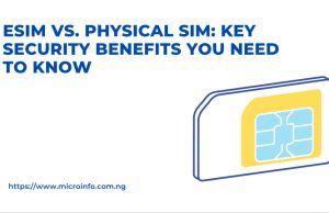 eSIM vs. Physical SIM: Key Security Benefits You Need to Know